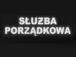 SŁUŻBA PORZĄDKOWA naszywka odblaskowa