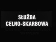 SŁUŻBA CELNO-SKARBOWA naszywka odblaskowa 30x10cm 