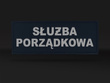 SŁUŻBA PORZĄDKOWA naszywka odblaskowa 