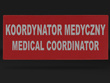 KOORDYNATOR MEDYCZNY MEDICAL COORDINATOR naszywka odblaskowa