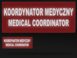 KOORDYNATOR MEDYCZNY MEDICAL COORDINATOR zestaw naszywek odblaskowych