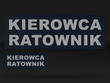 KIEROWCA RATOWNIK zestaw emblematów odblaskowych