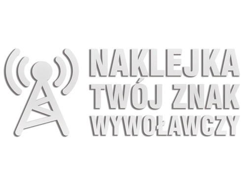 Naklejka odblaskowa - ZNAK WYWOŁAWCZY - Twój wzór