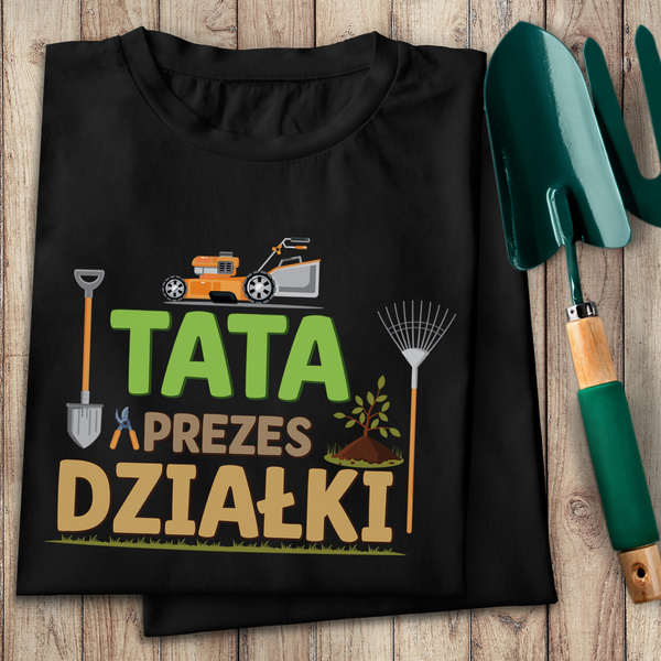 Koszulka bawełniana T-shirt nadruk TATA PREZES DZIAŁKI