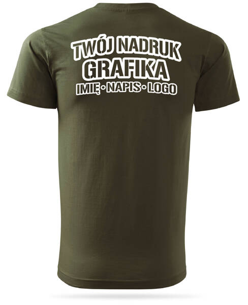 Koszulka T-shirt z własnym nadrukiem - zieleń wojskowa