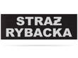 STRAŻ RYBACKA emblemat odblaskowy